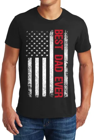Best Dad Ever American Flag T-Shirt, Funny Sarcastic Dad T Shirt, Cute Joke Men Tshirt Gifts for Daddy